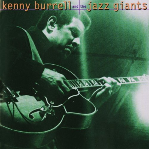 BURRELL, KENNY - & THE JAZZ GIANTS