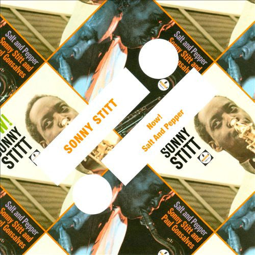 STITT, SONNY - NOW/SALT & PEPPER