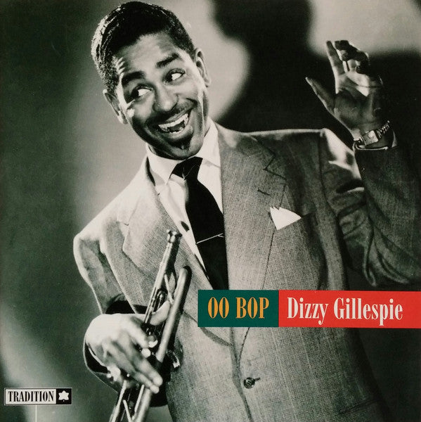 GILLESPIE, DIZZY - OO BOP