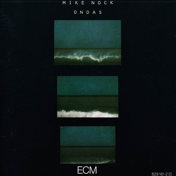 NOCK, MIKE - ONDAS