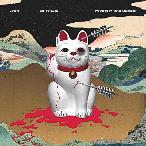 CESCHI - SAD, FAT LUCK (CD)