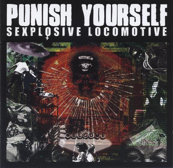 PUNISH YOURSELF - SEXPLOSIVE LOCOMOTIVE