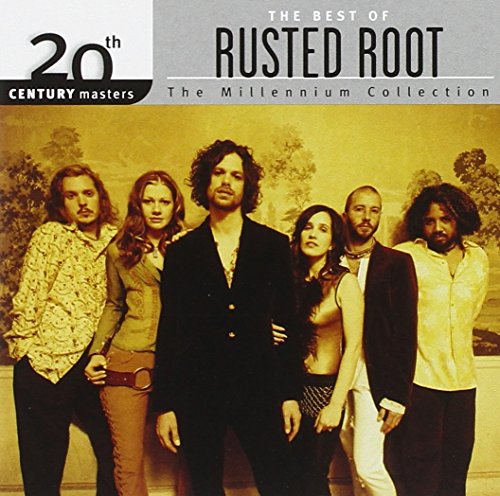 RUSTED ROOT - MILLENNIUM COLLECTION