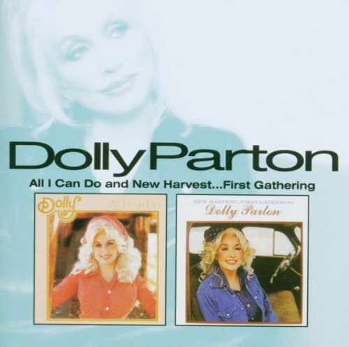 PARTON, DOLLY - ALL I CAN DO/NEW HARVEST