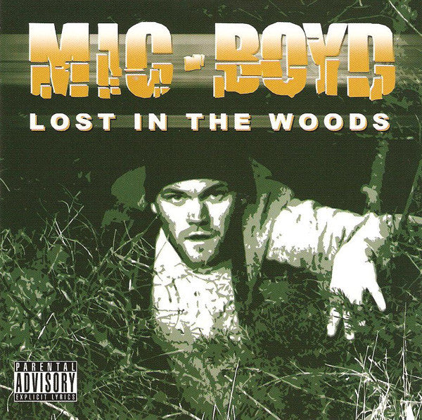 BOYD, MIC - LOST IN THE WOODS
