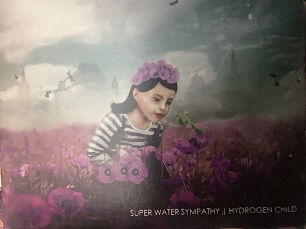 SUPER WATER SYMPATHY - HYDROGEN CHILD