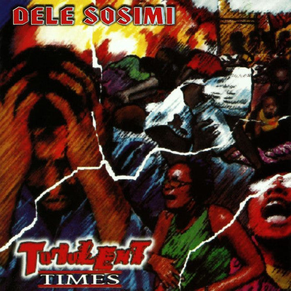 SOSIMI, DELE - TURBULENT TIMES (AFRICA)