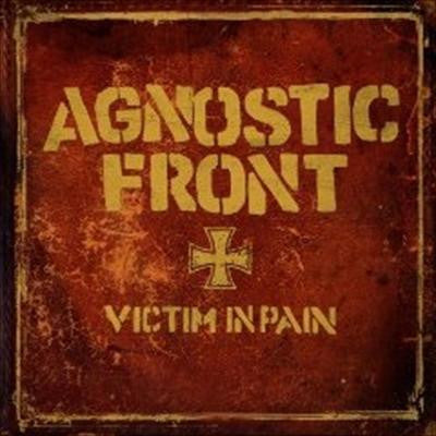 AGNOSTIC FRONT - VICTIM IN PAIN