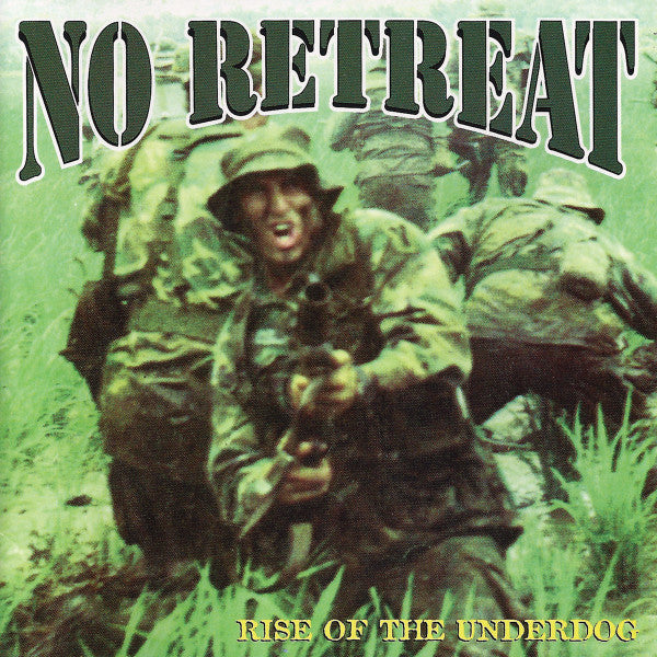 NO RETREAT - RISE OF THE UNDERDOG