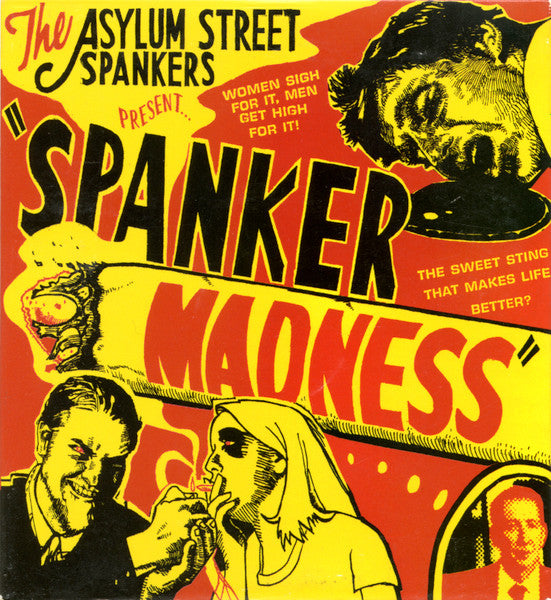 ASYLUM STREET SPANKERS - SPANKER MADNESS