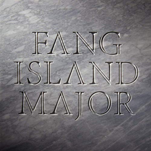 FANG ISLAND - MAJOR (CD)