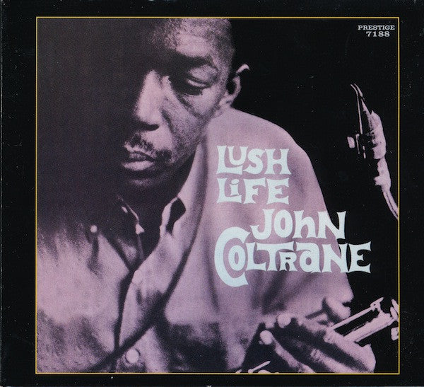COLTRANE, JOHN - LUSH LIFE (ULTRADISC)