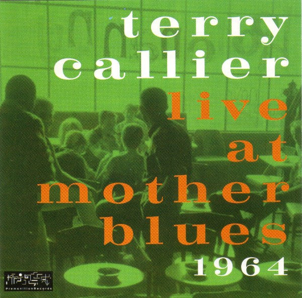 CALLIER, TERRY - LIVE AT MOTHER BLUES