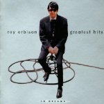 ORBISON, ROY - IN DREAMS: GR HITS