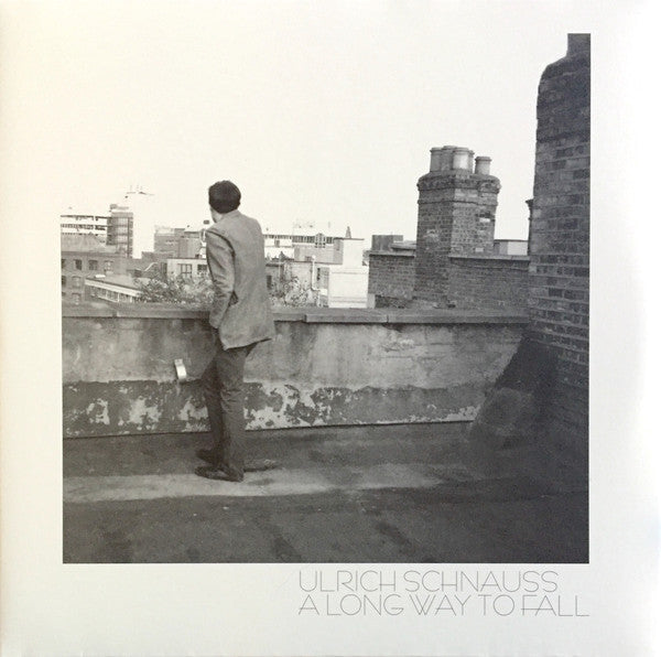 SCHNAUSS, ULRICH - A LONG WAY TO FALL