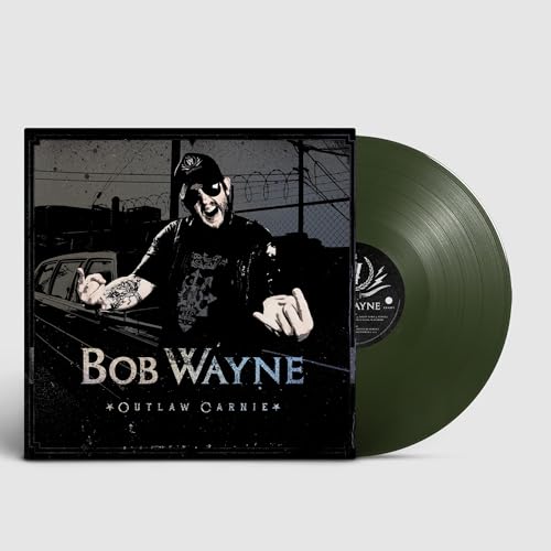 BOB WAYNE - OUTLAW CARNIE (VINYL)