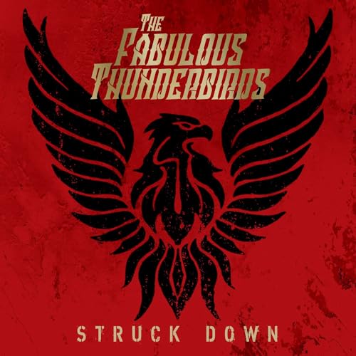 THE FABULOUS THUNDERBIRDS - STRUCK DOWN (CD)