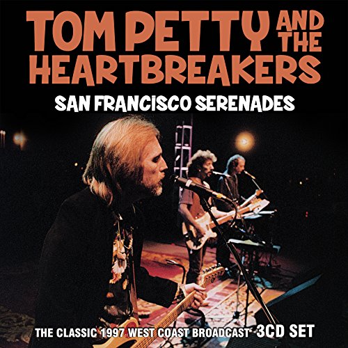 PETTY, TOM & THE HEARTBREAKERS - SAN FRANCISCO SERENADES (3CD)