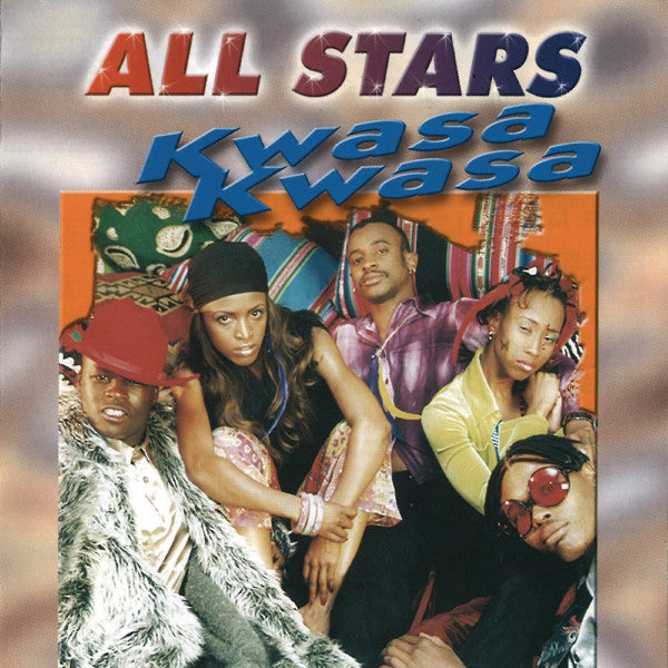 ALL STARS - KWASA KWASA