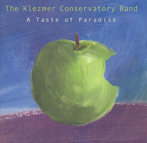 KLEZMER CONSERVATORY BAND - A TASTE OF PARADISE (KLEZMER)