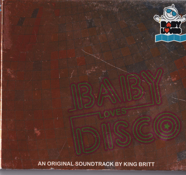 KING BRITT - BABY LOVES DISCO
