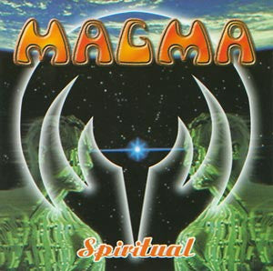 MAGMA - SPIRITUAL (2CD)