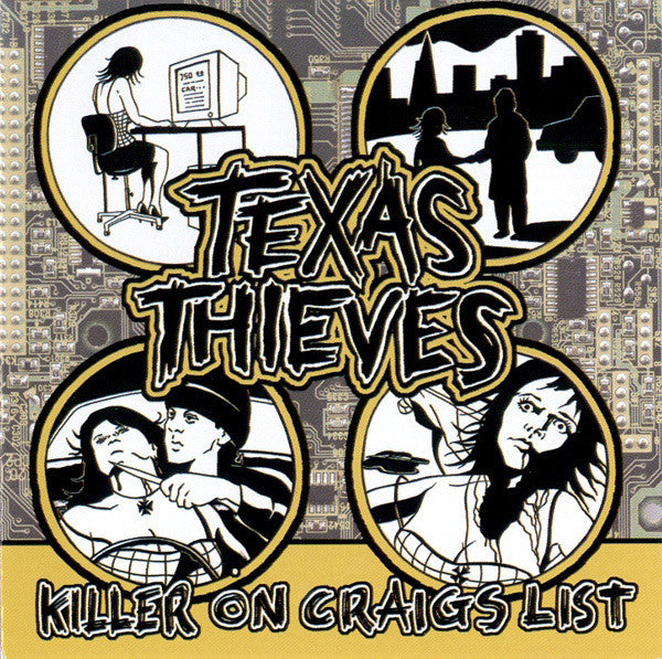 TEXAS THIEVES - KILLER ON CRAIG'S LIST