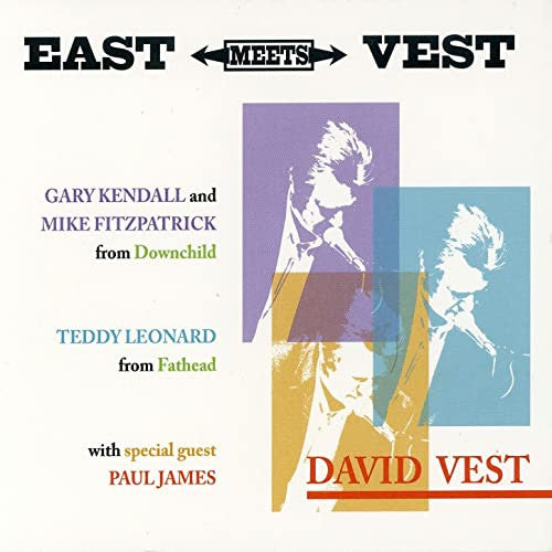 VEST, DAVID - EAST MEETS VEST