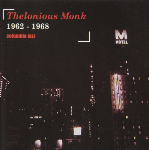 MONK, THELONIOUS - 1962-1968: COLUMBIA JAZZ