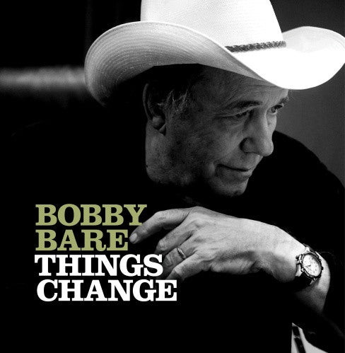 BARE, BOBBY - THINGS CHANGE