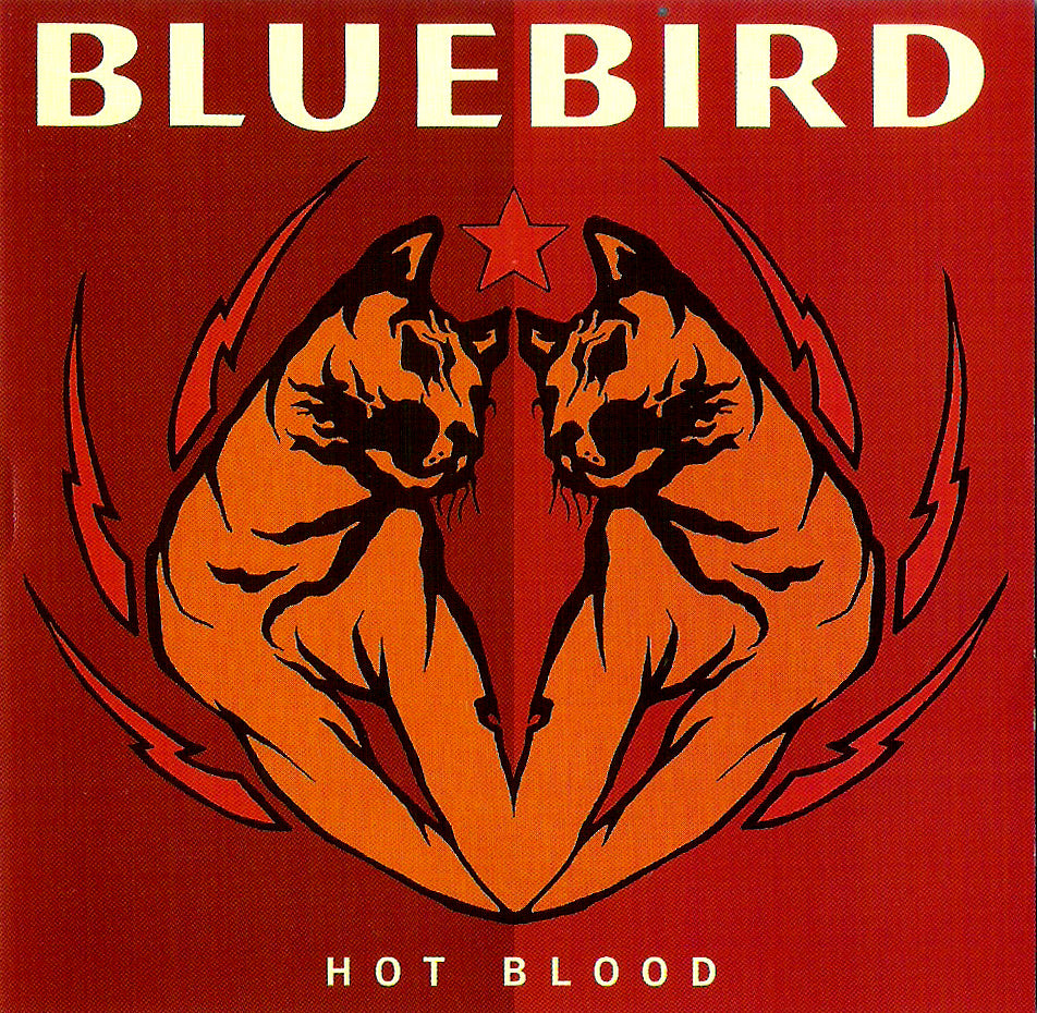BLUEBIRD - HOT BLOOD