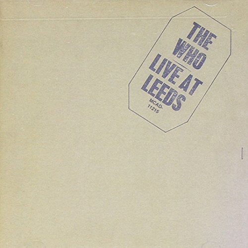 WHO - LIVE AT LEEDS-EXPANDED & REMASTERED