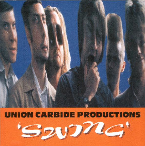 UNION CARBIDE PRODUCTIONS - SWING