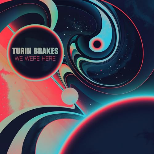 BRAKES, TURIN - WE WERE HERE (CD)
