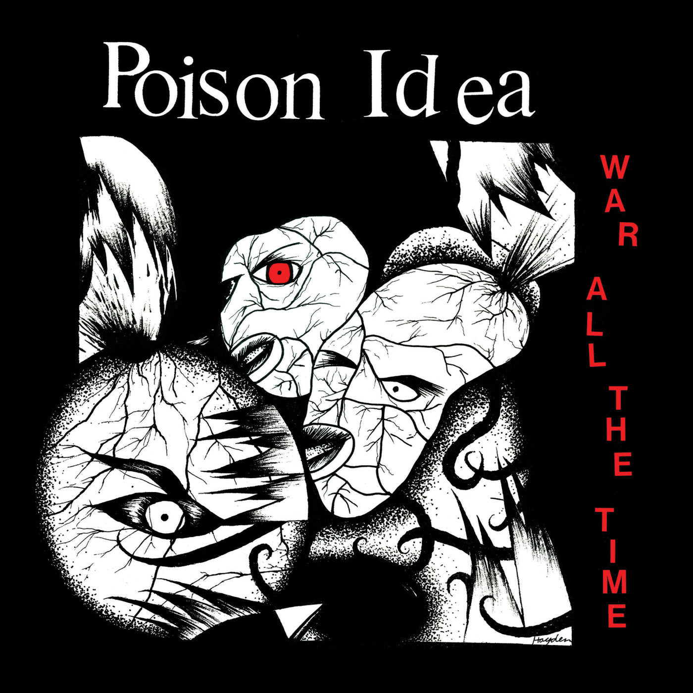 POISON IDEA - WAR ALL THE TIME
