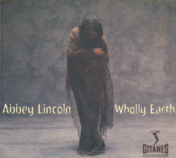 LINCOLN, ABBEY - WHOLLY EARTH