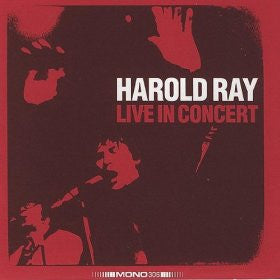 RAY, HAROLD - LIVE IN CONCERT