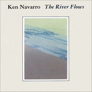 NAVARRO, KEN - RIVER FLOWS