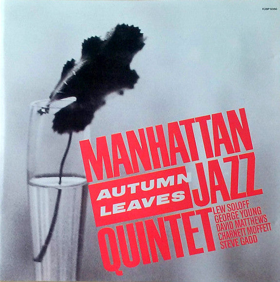 MANHATTAN JAZZ QUINTET - AUTUMN LEAVES