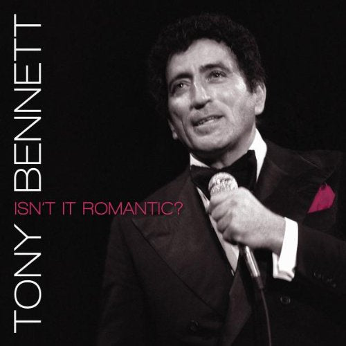 BENNETT, TONY - ISN'T IT ROMANTIC?
