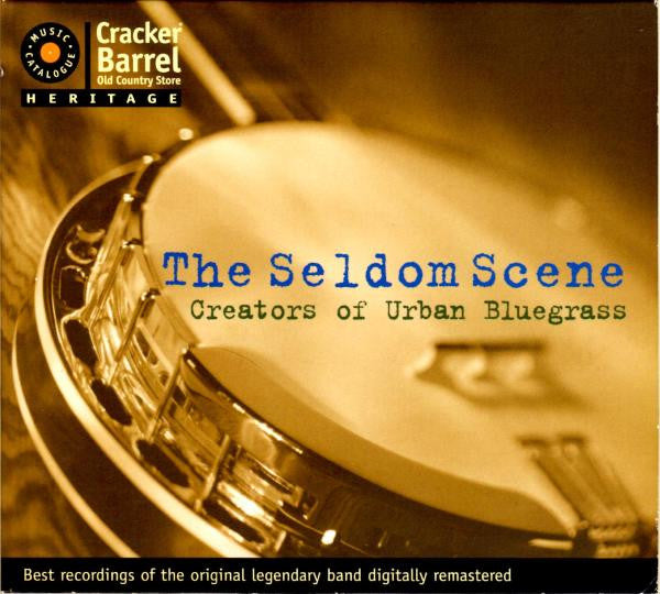 SELDOM SCENE - CREATORS OF URBAN BLUEGRASS