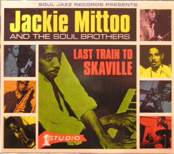 MITTOO, JACKIE - LAST TRAIN TO SKAVILLE