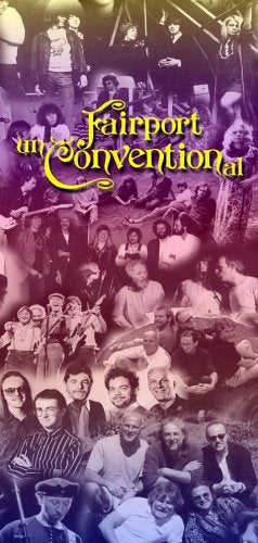 FAIRPORT CONVENTION - FAIRPORT UNCONVENTIONAL (4CDS)