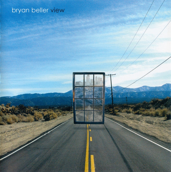 BELLER, BRYAN - VIEW