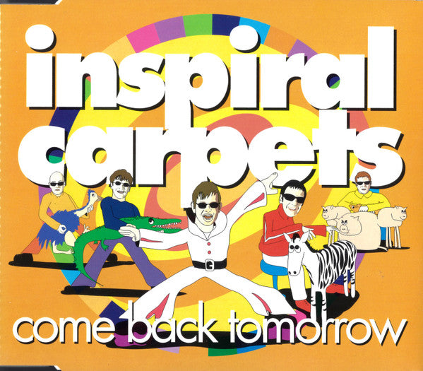 INSPIRAL CARPETS - COME BACK TOMORROW (CDS)