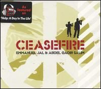 JAL, EMMANUEL & ABDEL GADIR SALIM - CEASEFIRE