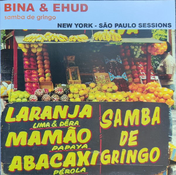 BINA & EHUD - SAMBA DE GRINGO (BRAZIL)
