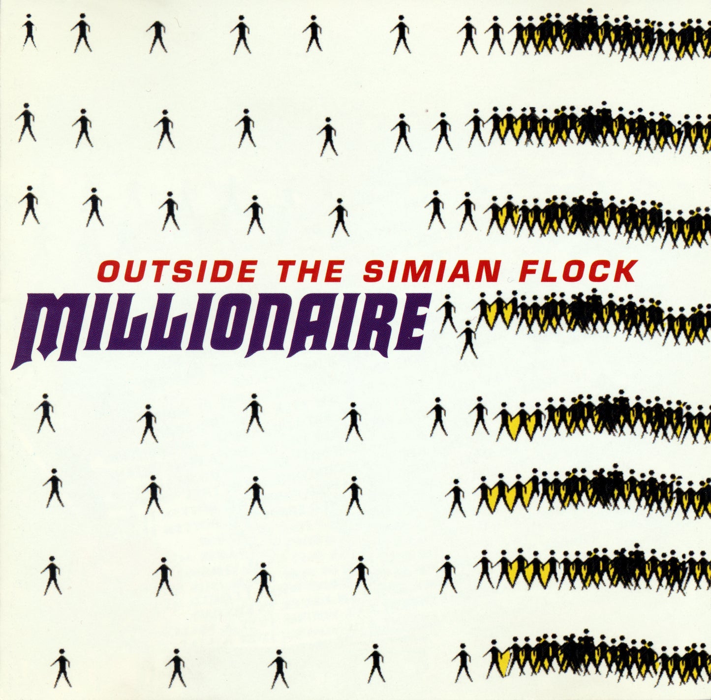 MILLIONAIRE - OUTSIDE THE SIMIAN FLOCK