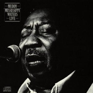 WATERS, MUDDY - MUDDY MISSISSIPPI WATERS LIVE (LEGACY ED