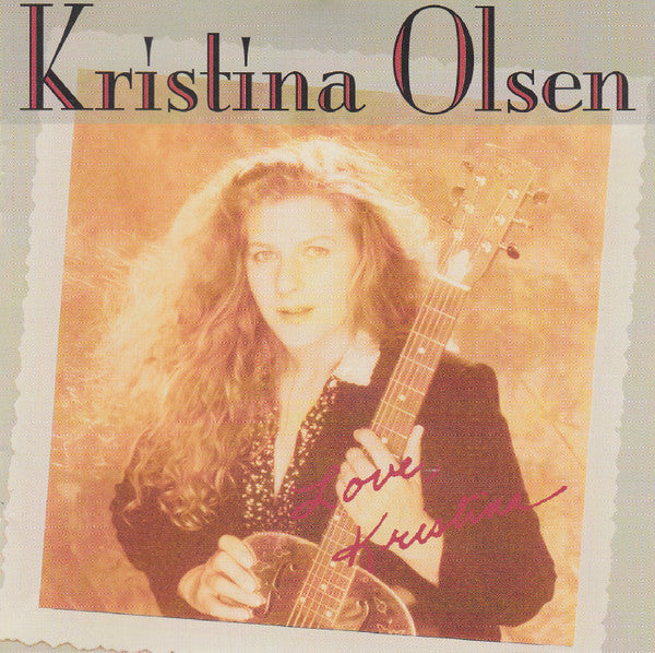 OLSEN, KRISTINA - LOVE, KRLSTLNA